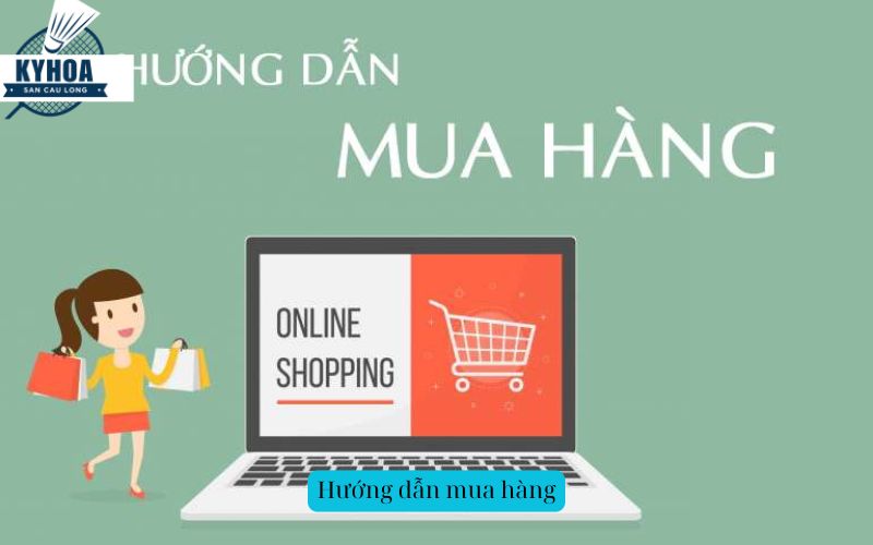 Hướng dẫn mua hàng kh