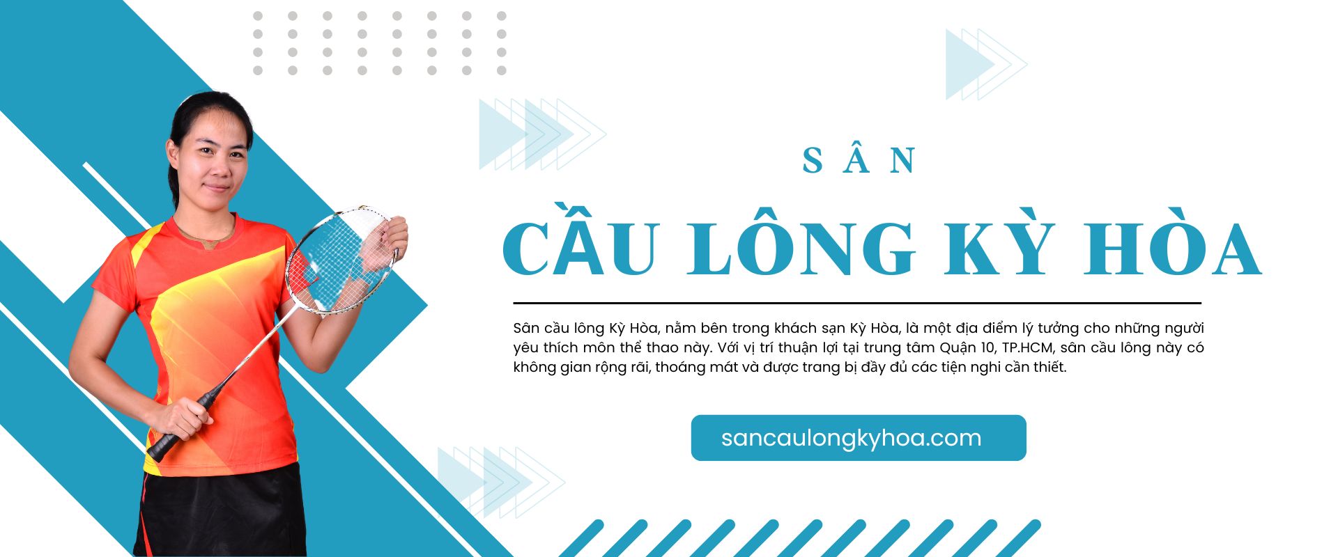 san-cau-long-ky-hoa